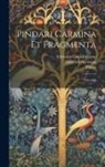 Gottfried Hermann, Christian Gottlob Heyne, Pindar - Pindari Carmina Et Fragmenta: Carmina