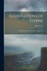 John Ferriar - Illustrations of Sterne: With Other Essays and Verses, Volumes 1-2