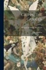 Richard Doddridge Blackmore - Cripps, The Carrier: A Woodland Tale; Volume 1