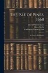 Worthington Chauncey Ford, Henry Neville, Club of Odd Volumes - The Isle of Pines, 1668: An Essay in Bibliography