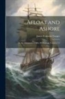 James Fenimore Cooper - Afloat and Ashore; Or, the Adventures of Miles Wallingford, Volumes 1-2