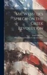 Daniel Webster, Miscellaneous Pamphlet Collection (Li - Mr. Webster's Speech on the Greek Revolution