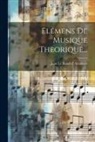 Jean Le Rond D' Alembert - Elémens De Musique Theorique