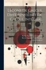 Baron Augustin Louis Cauchy, Lorenz Lindelöf, Baron Augustin Louis Moigno - Leçons De Calcul Différentiel Et De Calcul Intégral; Volume 1