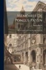Pontus Payen - Mémoires De Pontus Payen: De La Guerre Civile Des Pays Bas. Livre I-Iii