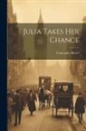 Concordia Merrel - Julia Takes Her Chance