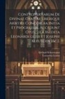 Leonardus Lessius, Gerhard Schneemann - Controversiarum De Divinae Gratiae Liberique Arbitrii Concordia Initia Et Progressus. Accedunt Opuscula Inedita Leonardi Lessii Et Josephi Kleutgen [&