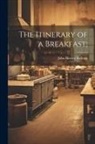 John Harvey Kellogg - The Itinerary of a Breakfast
