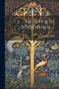 Bernhard Schilling - De Scholiis Bobiensibus