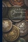 Enrique De Leguina, Enrique Leguina y. de Vidal - La Plata Española