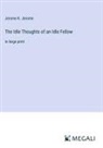 Jerome K. Jerome - The Idle Thoughts of an Idle Fellow