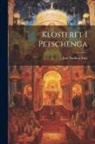 Jens Andreas Friis - Klosteret I Petschenga
