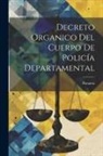 Panama (Dept - Decreto Organico Del Cuerpo De Policía Departamental