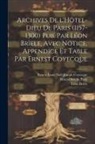 Léon Brièle, Ernest Louis Noël Joseph Coyecque, Hôtel-Dieu de Paris - Archives de l'Hôtel-Dieu de Paris (1157-1300) Pub. par Léon Brìele, avec notice, appendice et table par Ernest Coyecque