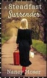 MOSER, Nancy Moser - A Steadfast Surrender
