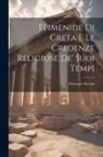 Giuseppe Barone - Epimenide Di Creta E Le Credenze Religiose De' Suoi Tempi