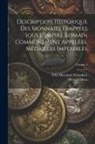 Henry Cohen, Félix Bienaimé Feuardent - Description Historique Des Monnaies Frappées Sous L'empire Romain Communément Appelées, Médailles Impériales; Volume 4