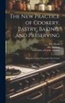 DONAT, Hudson, University of Leeds Library - The New Practice of Cookery, Pastry, Baking, and Preserving: Being the Country Housewife's Best Friend