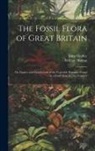 William Hutton, John Lindley - The Fossil Flora of Great Britain; or, Figures and Descriptions of the Vegetable Remains Found in a Fossil State in This Country; 1