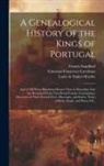 Giovanni Francesco Loredano, Louis de Sainte-Marthe, Sce&amp;vole de Sainte-Marthe - A Genealogical History of the Kings of Portugal: And of All Those Illustrious Houses That in Masculine Line Are Branched From That Royal Family. Conta