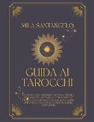 Mila Santangelo - Guida ai Tarocchi