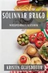 Kristín Ólafsdóttir - Sólinnar Bragð