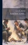 Thomas Paine - La Crise Américaine
