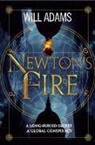 Will Adams, Adams Will - Newton's Fire
