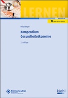 Hilko Holzkämper, Hilko (Prof. Dr.) Holzkämper - Kompendium Gesundheitsökonomie