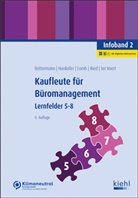 Verena Bettermann, Sina Dorothea Hankofer, U Lomb, Ute Lomb, Tina Ried, Ulrich ter Voert - Kaufleute für Büromanagement - Infoband 2