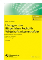 Andreas Feuerborn, Johann Kindl - Übungen zum Bürgerlichen Recht für Wirtschaftswissenschaftler