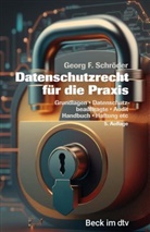 Georg F. Schröder - Datenschutzrecht für die Praxis