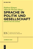 Heidrun Kämper, Plewnia, Albrecht Plewnia - Sprache in Politik und Gesellschaft