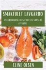 Eline Olsen - Smakfullt Lavkarbo