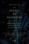 Diana Gruver - Juntos na escuridão