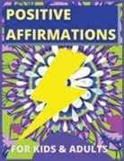Laura Bidden - Positive Affirmations for Kids Activity Book