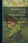 Jindrich Uzel - Monografie Radu, Thysanoptera