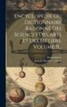 Denis Diderot, Jean Le Rond D' Alembert - Encyclopédie Ou Dictionnaire Raisonné Des Sciences Des Arts Et Des Métiers, Volume 9