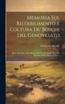 Giammaria Piccone - Memoria Sul Ristabilimento E Coltura De' Boschi Del Genovesato: Breve Istruzione Sulla Raccolta Ed Uso Di Alcune Sostanze Resinose Della Melesa, E Pin