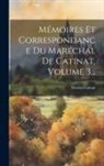 Nicolas Catinat - Mémoires Et Correspondance Du Maréchal De Catinat, Volume 3