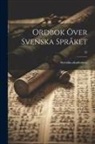 Svenska Akademien - Ordbok över svenska språket; 32
