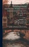 Johann Christoph Adelung, Dietrich Wilhelm Soltau, Franz Xaver Schönberger - Grammatisch-kritisches Wörterbuch Der Hochdeutschen Mundart: Mit Beständiger Vergleichung Der Übrigen Mundarten, Besonders Aber Der Oberdeutschen. Von