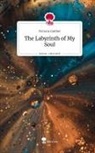 Victoria Gaither - The Labyrinth of My Soul. Life is a Story - story.one