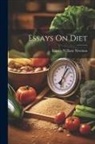 Francis William Newman - Essays On Diet