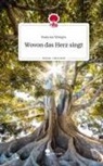 Ramona Wenger - Wovon das Herz singt. Life is a Story - story.one