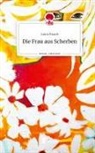 Laura Knaub - Die Frau aus Scherben. Life is a Story - story.one