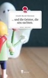 Jeanelle Bonnie Ebermann - ... und die Geister, die uns suchten.. Life is a Story - story.one