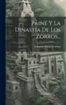 Estanislao Severo Zeballos - Painé Y La Dinastía De Los Zorros