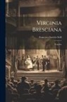 Francesco Saverio Salfi - Virginia bresciana; tragedia