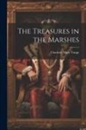 Charlotte Mary Yonge - The Treasures in the Marshes